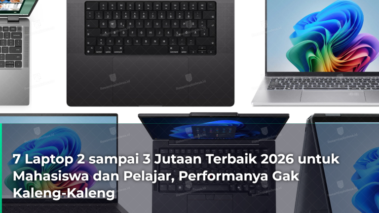 7-laptop-2-sampai-3-jutaan-terbaik-2026-untuk-mahasiswa-dan-pelajar-performanya-gak-kaleng-kaleng