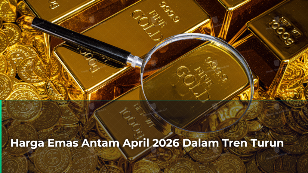 harga-emas-antam-april-2026-dalam-tren-turun