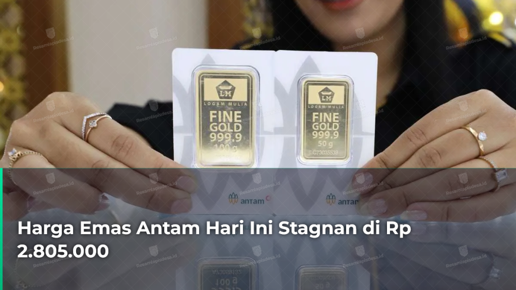 harga-emas-antam-hari-ini-stagnan-di-rp-2805000