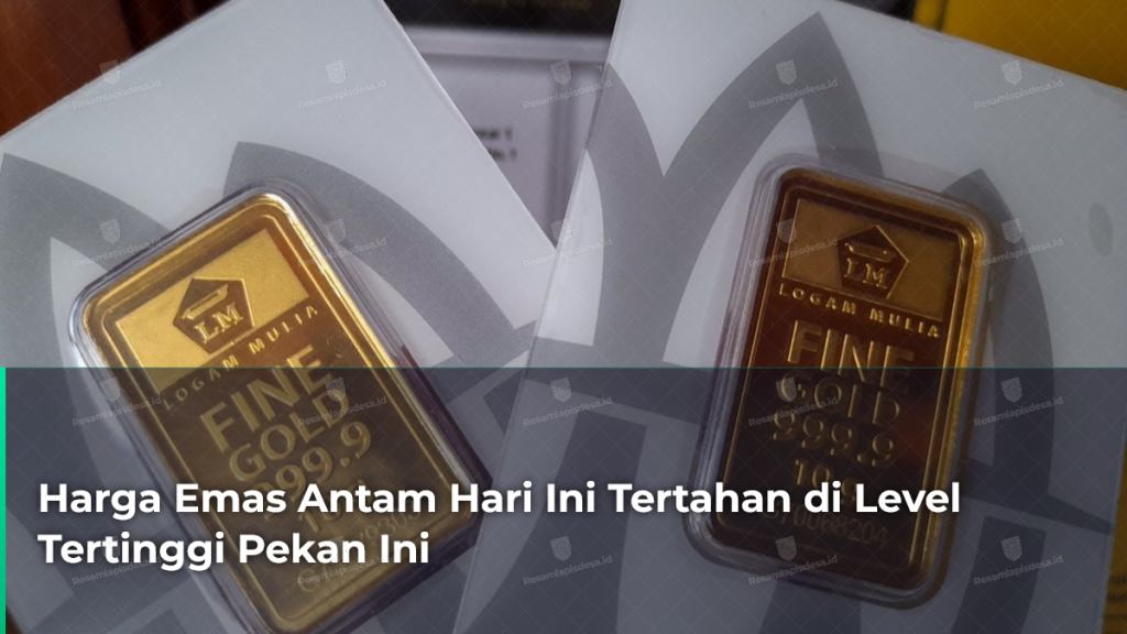 harga-emas-antam-hari-ini-tertahan-di-level-tertinggi-pekan-ini
